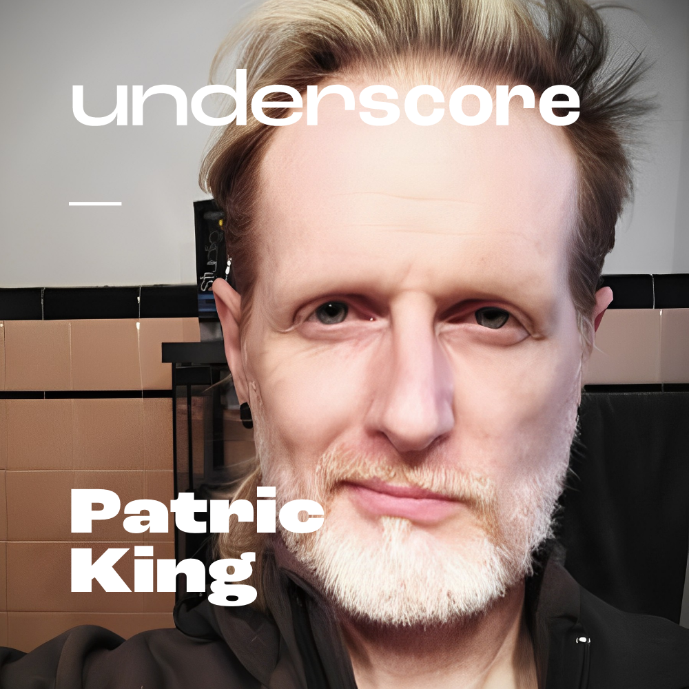 Patric King · Underscore Podcast, Chicago Designer