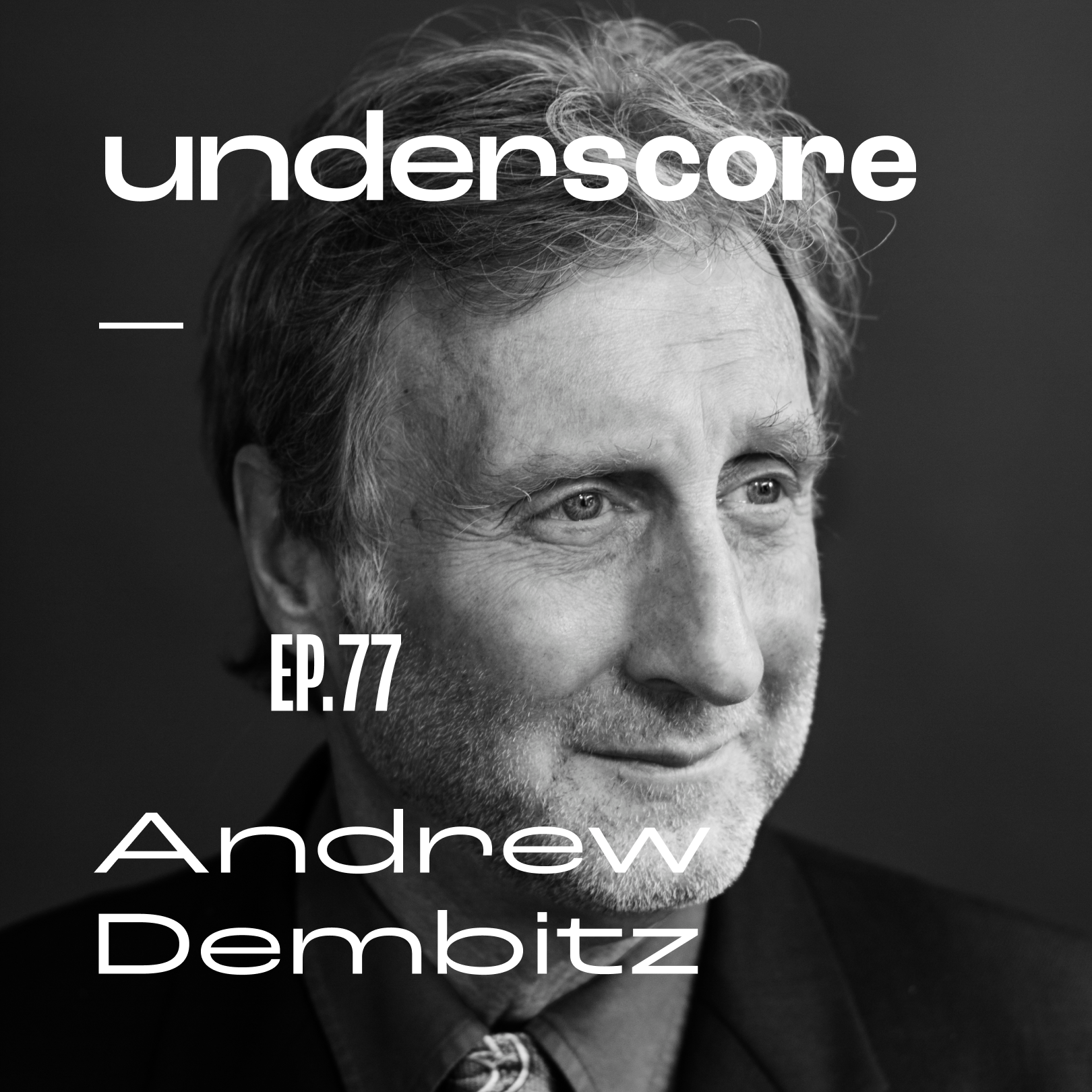 Andrew Dembitz · Underscore Podcast, Chicago Designer