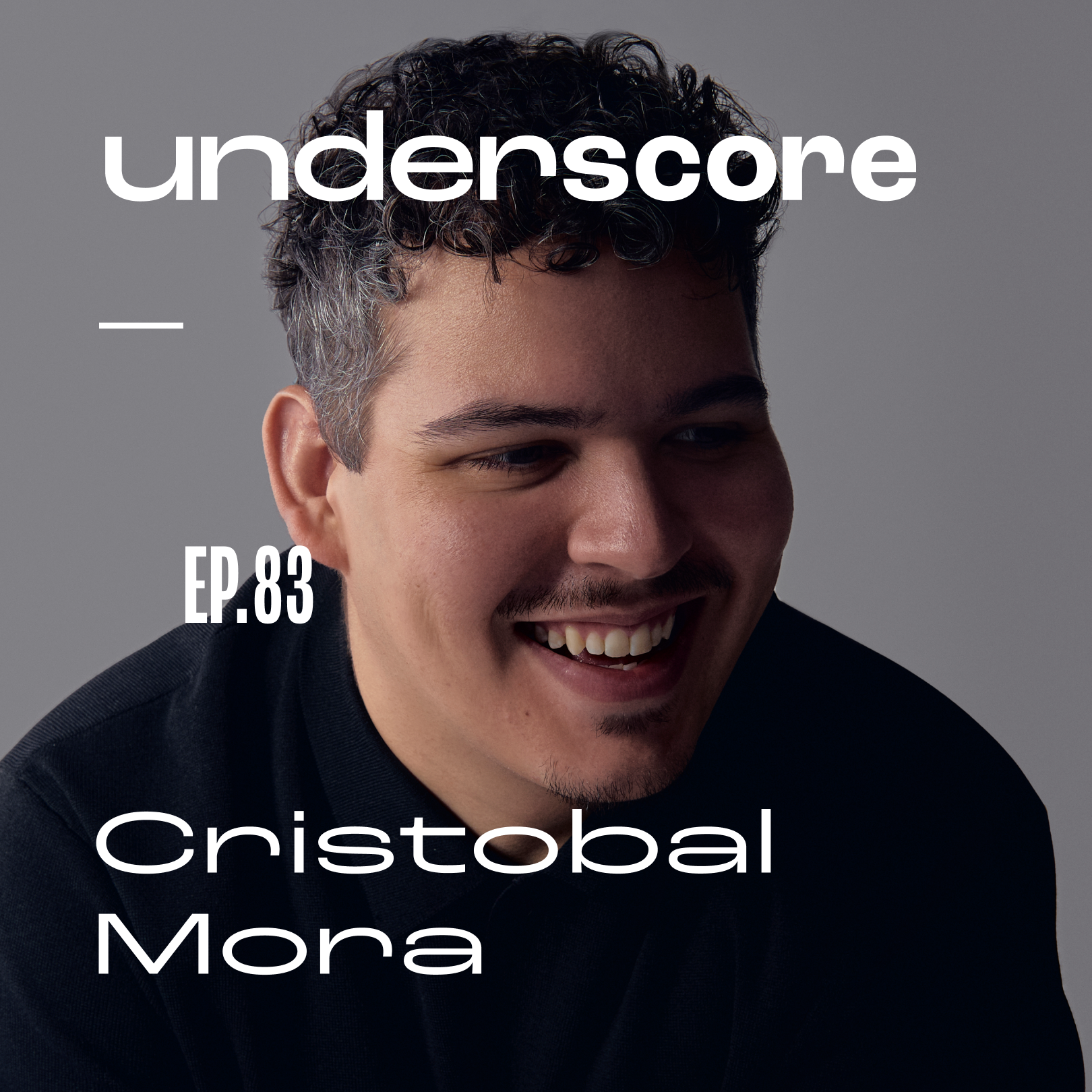 Cristobal Mora · Underscore Podcast, Chicago Designer