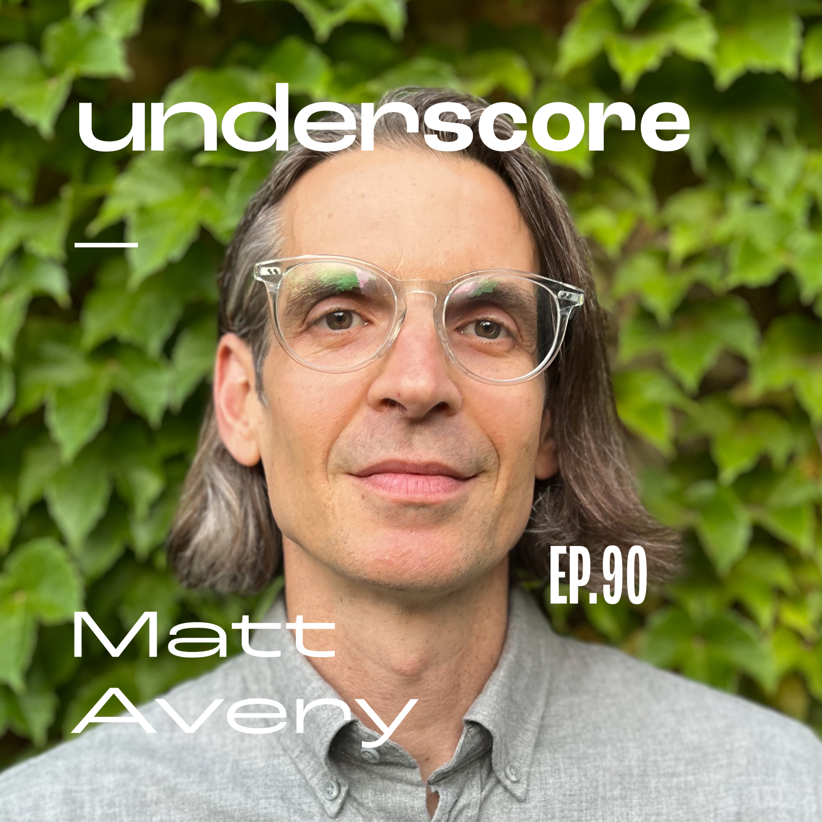 Matt Avery · Underscore Podcast, Chicago Designer