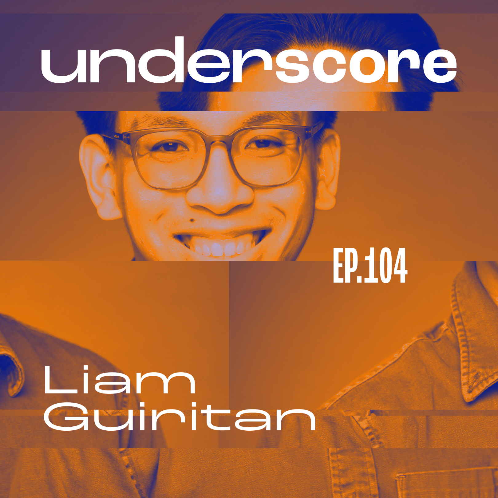 Liam Guiritan · Underscore Podcast, Chicago Designer